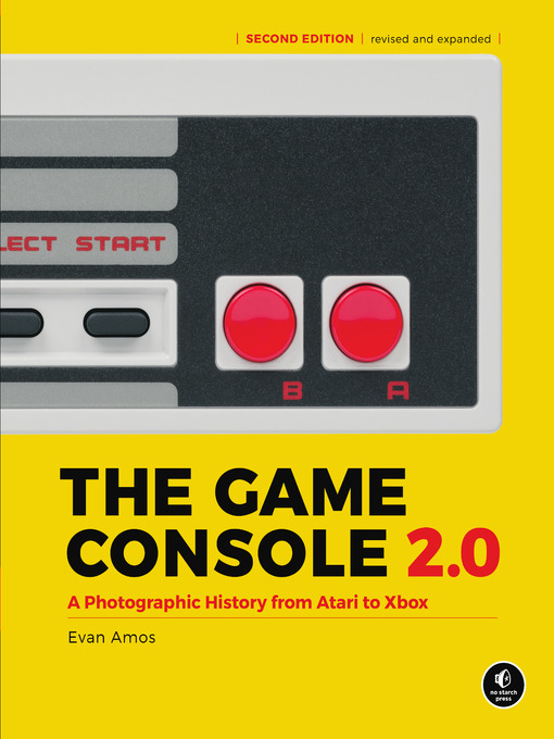 Title details for The Game Console 2.0 by Evan Amos - Available